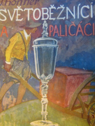 Světoběžníci a&nbsp;paličáci 