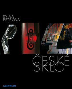 ČESKÉ SKLO kniha